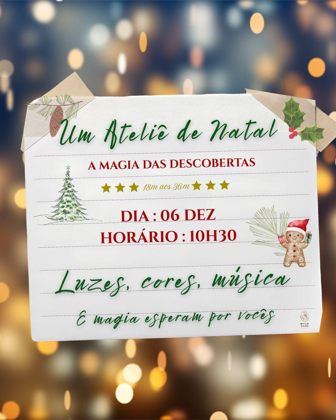 Um Ateliê de Natal: A magia das descobertas