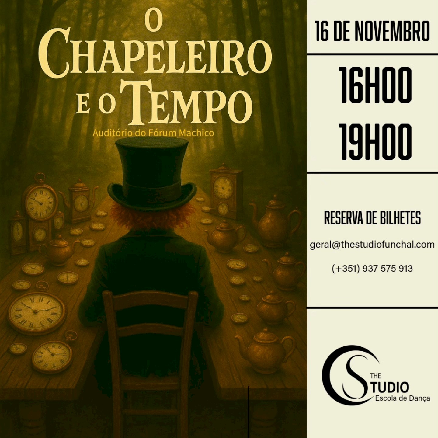 “O Chapeleiro e o Tempo” no Fórum Machico