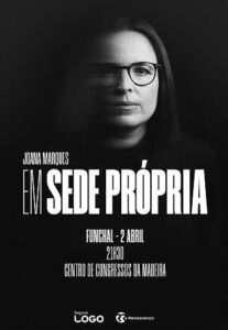 Joana Marques apresenta “Em Sede Própria”
