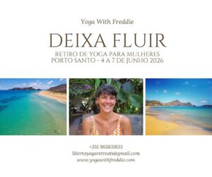 Deixa Fluir: Retiro de Yoga para Mulheres no Porto Santo
