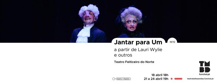 “Jantar para Um” chega ao Funchal com humor absurdo e um clássico do teatro mundial