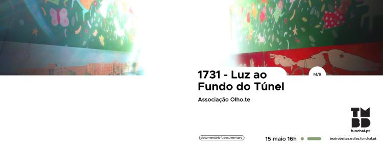 “Luz ao Fundo do Túnel” estreia no Funchal