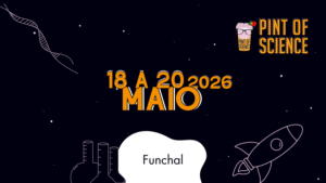 Pint of Science estreia no Funchal com três noites de ciência