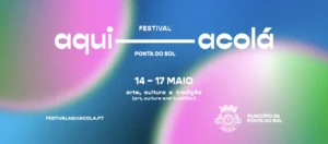 Festival Aqui Acolá regressa à Ponta do Sol