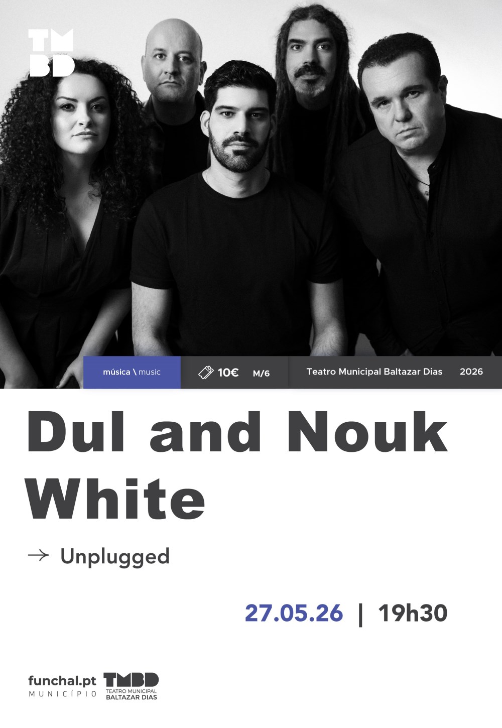 Dul And Nouk White apresentam concerto “Unplugged” no Funchal com nova dimensão acústica