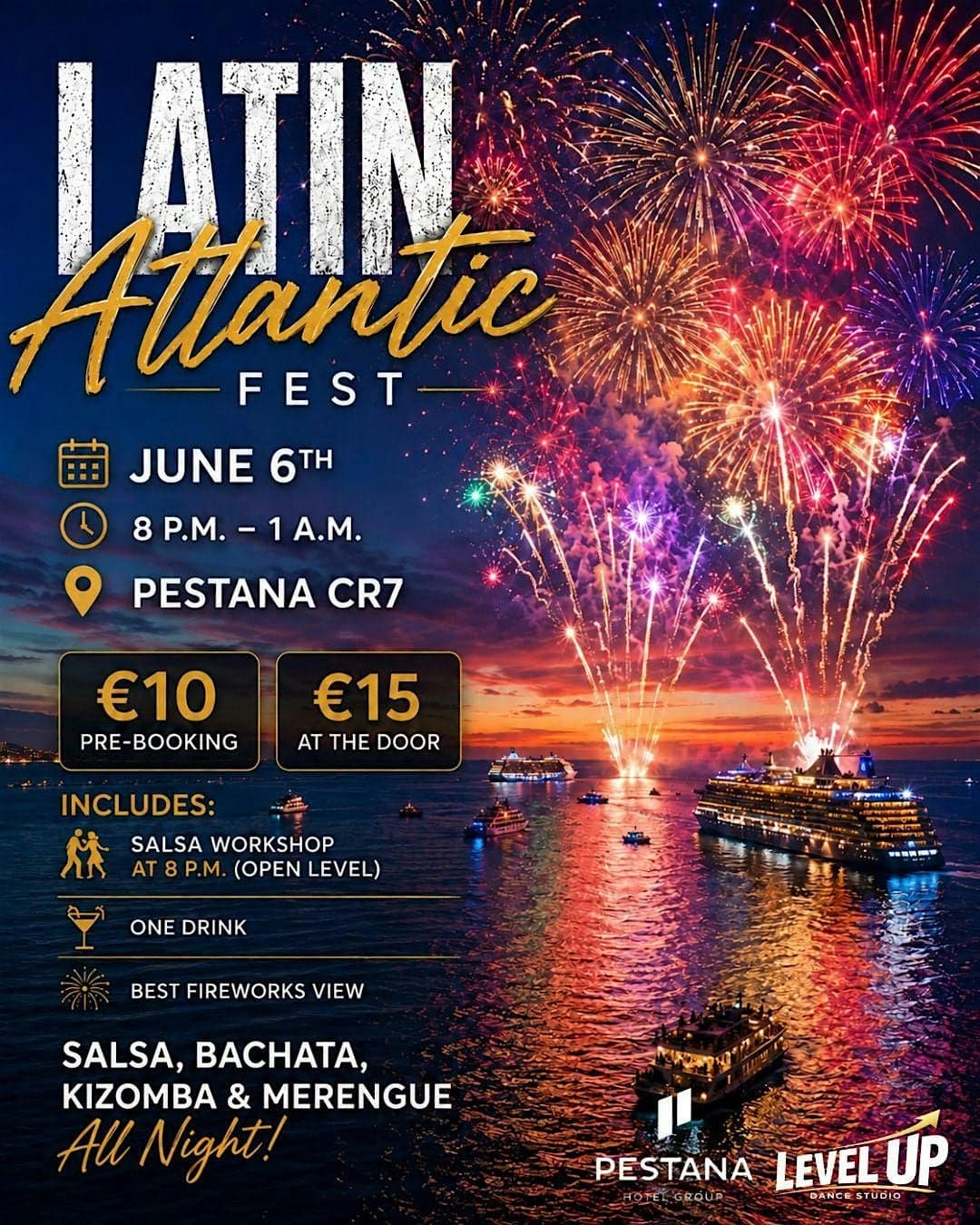 Fireworks Show & Latin Party (Salsa, Bachata, Kizomba)
